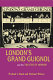 London's Grand Guignol and the theatre of horror /