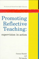 Promoting reflective teaching : supervision in practice /