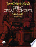 Great organ concerti : opp. 4 and 7 /
