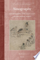 Sinography : the borrowing and adaptation of the Chinese script /