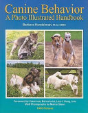 Canine behavior : a photo illustrated handbook /