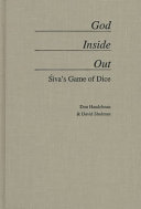 God inside out : Śiva's Game of Dice /