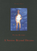 A sorrow beyond dreams : a life story /