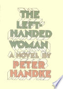 The left-handed woman /