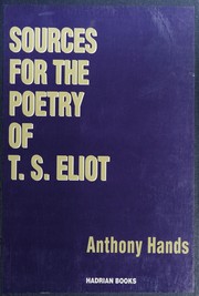 Sources for the poetry of T.S. Eliot /
