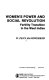 Women's power and social revolution : fertility transition in the West Indies /
