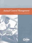 Animal control management : a guide for local governments /