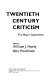 Twentieth century criticism : the major statements /