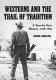 Westerns and the trail of tradition : a year-by-year history, 1929-1962 /