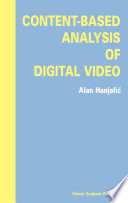 Content-based analysis of digital video /