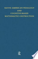 Native American pedagogy and cognitive-based mathematics instruction /