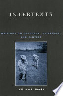 Intertexts : writings on language, utterance, and context /