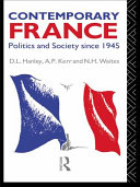 Contemporary France : politics and society since 1945 /