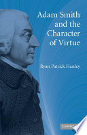 Adam Smith and the character of virtue /