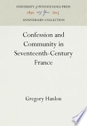 Confession and community in seventeenth-century France : Catholic and Protestant coexistence in Aquitaine /