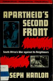 Apartheid's second front : South Africa's war against its neighbours /