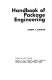 Handbook of package engineering /