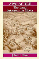 Apalachee : the land between the rivers /