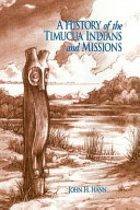 A history of the Timucua Indians and missions /