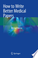 How to Write Better Medical Papers /