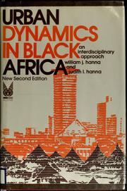 Urban dynamics in black Africa : an interdisciplinary approach /