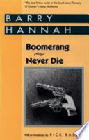 Boomerang ; Never die : two novels /