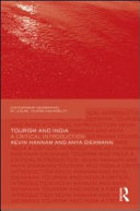 Tourism and India : a critical introduction /