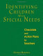 Identifying children with special needs : checklists and action plans for teachers /