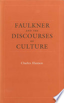 Faulkner and the discourses of culture /