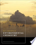 Key concepts in environmental chemistry /