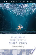 Shakespeare in the theatre : Yukio Ninagawa /