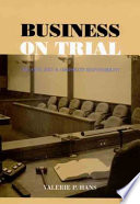 Business on trial : the civil jury and corporate responsibility /