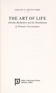 The art of life : Dorothy Richardson and the developent [as printed] of feminist consciousness /
