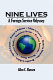 Nine lives : a Foreign Service odyssey /