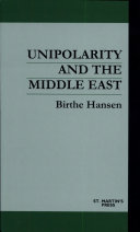 Unipolarity and the Middle East /