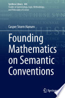 Founding Mathematics on Semantic Conventions /