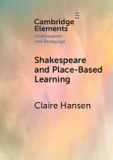Shakespeare and place-based learning /