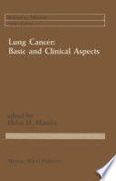 Lung Cancer: Basic and Clinical Aspects /