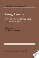 Lung Cancer : Advances in Basic and Clinical Research /