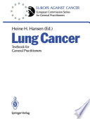 Lung Cancer : Textbook for General Practitioners /