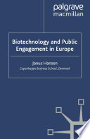 Biotechnology and Public Engagement in Europe /