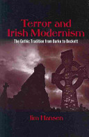 Terror and Irish modernism : the Gothic tradition from Burke to Beckett /