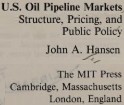 U.S. oil pipeline markets : structure, pricing, and public policy /