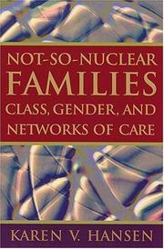 Not-so-nuclear families : class, gender, and networks of care /