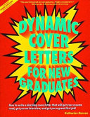 Dynamic cover letters for new graduates /