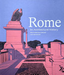 Rome : an architectural history /