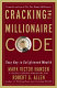 Cracking the millionaire code : your key to enlightened wealth /