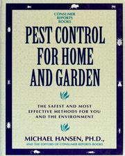 Pest control for home and garden : the safest and most effective methods for you and the environment /