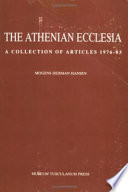 The Athenian Ecclesia : a collection of articles 1976-1983 /
