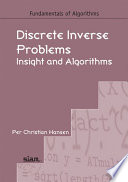 Discrete inverse problems : insight and algorithms /